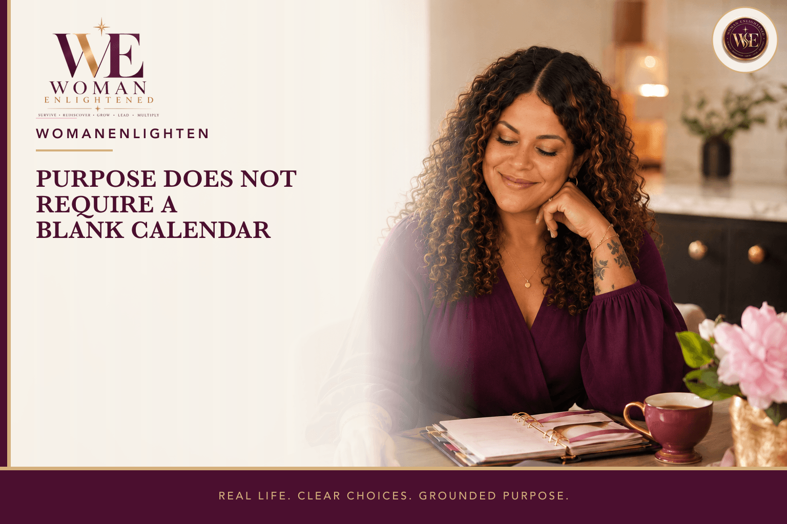 Three women with varied skin tones and hair textures review planners, notes, and one shared page around a table beneath the title Purpose Does Not Require a Blank Calendar.